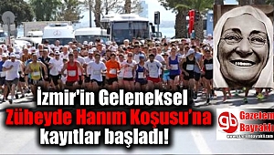 İzmir'in Geleneksel Zübeyde Hanım Koşusu’na kayıtlar başladı