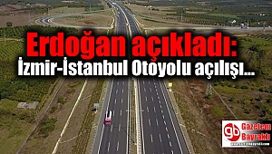 İzmir-İstanbul Otoyolu açılışı için tarih belirsiz