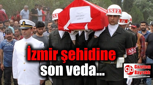 İzmirli şehit gözyaşlarıyla uğurlandı