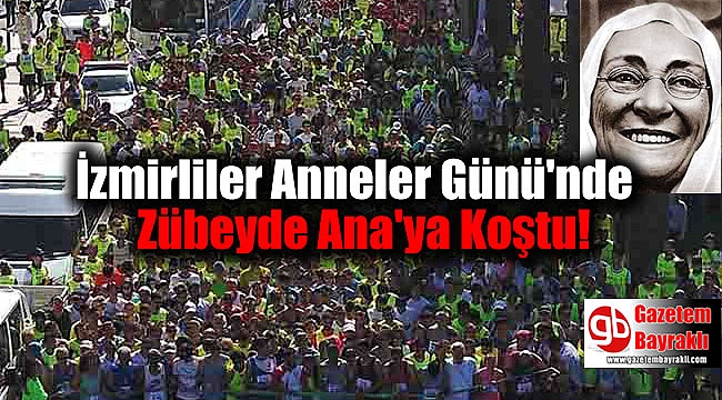 İzmirliler Anneler Günü'nde Zübeyde Ana'ya Koştu