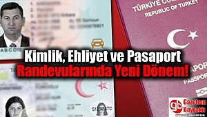 Kimlik, Ehliyet ve Pasaport Randevularında Yeni Dönem