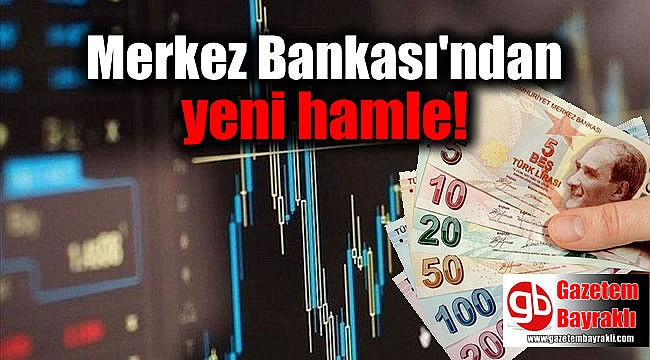 Merkez Bankası'ndan yeni hamle