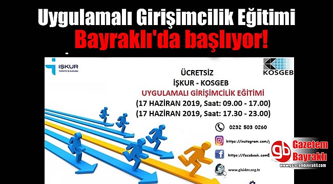 Uygulamalı Girişimcilik Eğitimi Bayraklı'da başlıyor