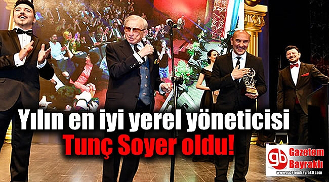 Yılın en iyi yerel yöneticisi Tunç Soyer oldu