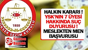 YSK'nın 7 üyesi hakkında suç duyurusu