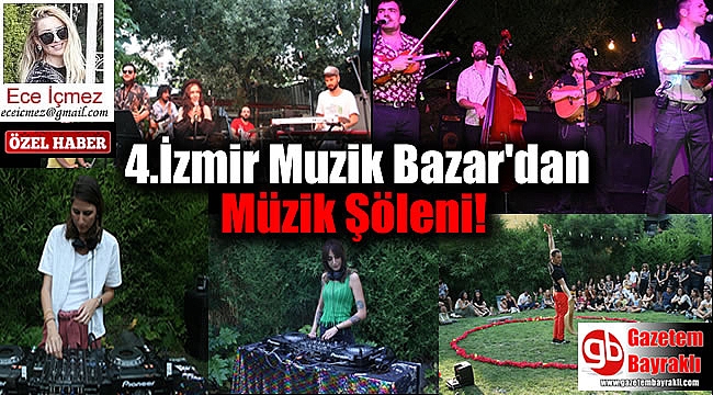 4.İzmir Muzik Bazar'dan Müzik Şöleni