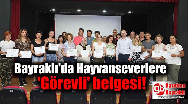 Bayraklı'da Hayvanseverlere 'Görevli' belgesi