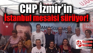 CHP İzmir’in İstanbul mesaisi sürüyor