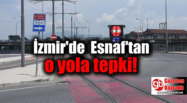 Esnaf'tan Alsancak Şehitler Caddesine tepki