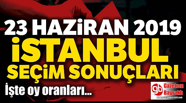 İstanbul ilçe ilçe sonuçları