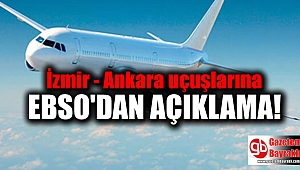 İzmir-Ankara uçuşlarına Ebso'dan isyan