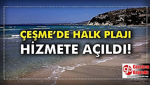 İzmir Çeşme'de halk plajı açıldı: Pırlanta koyu vatandaşların hizmetinde