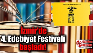 İzmir'de 4. Edebiyat Festivali başladı