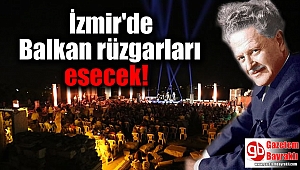 İzmir'de Balkan rüzgarları esecek