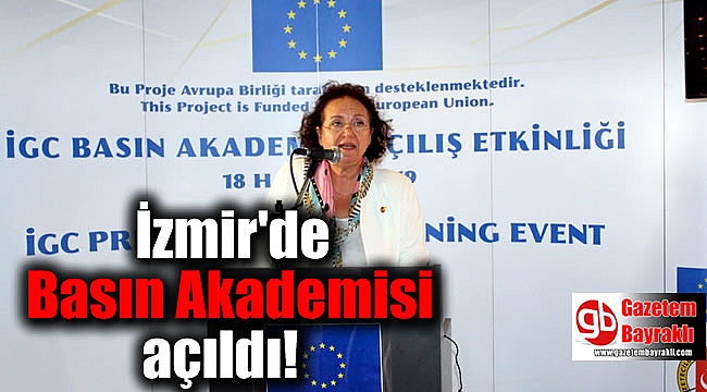 İzmir'de Basın Akademisi açıldı
