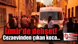 İzmir'de kan donduran olay: Eski eşini ve baldızını öldürdü