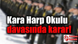 Kara Harp Okulu davasında karar