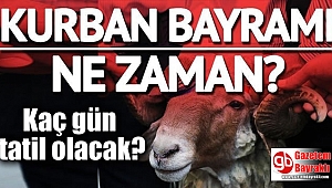 Kurban Bayramı ne zaman: Kurban Bayramda kaç gün tatil olacak