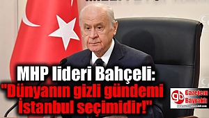 MHP lideri Bahçeli: