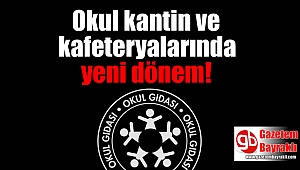 Okul kantin ve kafeteryalarında yeni dönem