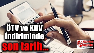 ÖTV ve KDV İndiriminde son tarih 30 Haziran