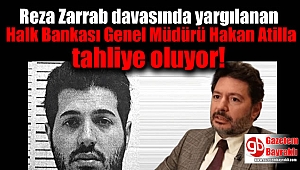 Reza Zarrab davasında yargılanan Mehmet Hakan Atilla tahliye oluyor