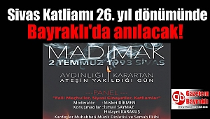 Sivas Katliamı 26. yıl dönümünde Bayraklı'da anılacak
