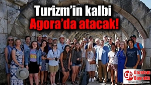 Turizm’in kalbi Agora’da atacak