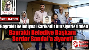 Bayraklı Belediyesi Karikatür Kursiyerleri Bayraklı Belediye Başkanı Serdar Sandal'ı ziyaret etti