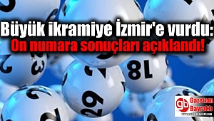 Büyük ikramiye İzmir'e vurdu: On numara sonuçları açıklandı