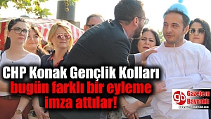CHP Konak Gençlik Kolları bugün farklı bir eyleme imza attılar