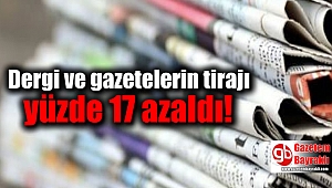Dergi ve gazetelerin tirajı yüzde 17 azaldı