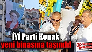 İYİ Parti Konak yeni binasına taşındı