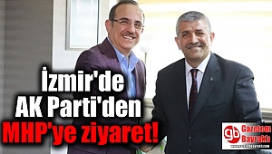 İzmir'de AK Parti'den MHP'ye ziyaret