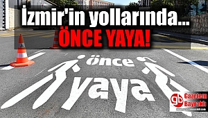 İzmir'de 'Öncelik Hayatın Öncelik Yayanın' kampanyası