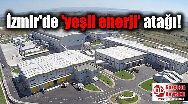 İzmir'de 'yeşil enerji' atağı