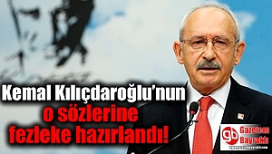 Kemal Kılıçdaroğlu’nun o sözlerine fezleke hazırlandı