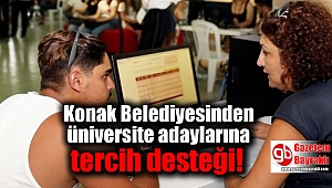 Konak Belediyesinden üniversite adaylarına tercih desteği