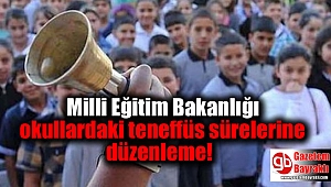 Milli Eğitim Bakanlığı okullardaki teneffüs sürelerine düzenleme