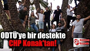 ODTÜ'ye bir destekte CHP Konak'tan