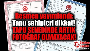 Resmen yayımlandı: Tapu sahipleri dikkat