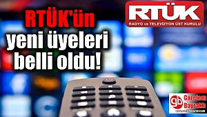RTÜK'ün yeni üyeleri belli oldu
