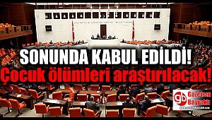 Şüpheli çocuk ölümleri araştırılacak