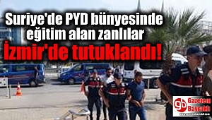 Suriye'de PYD bünyesinde eğitim alan zanlılar İzmir'de tutuklandı