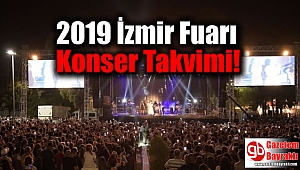  2019 İzmir Fuarı Konser Takvimi