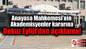Anayasa Mahkemesi'nin Akademisyenler kararına Dokuz Eylül'den açıklama