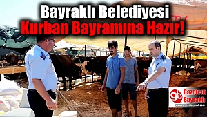 Bayraklı Belediyesi Kurban Bayramına Hazır