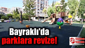 Bayraklı'da parklara revize