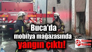 Buca'da mobilya mağazasında yangın çıktı