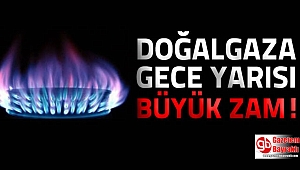 Doğalgaza gece zammı